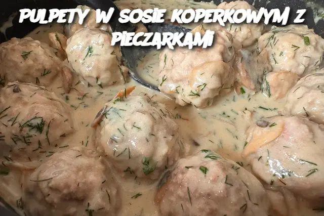 Pulpety w sosie koperkowym z pieczarkami