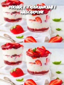 Puchar z truskawkami i mascarpone