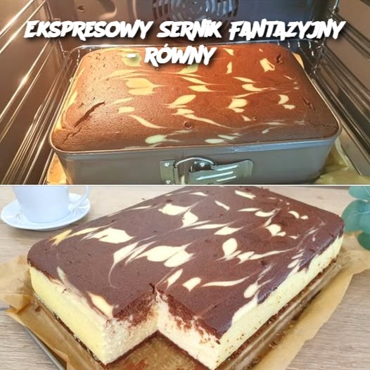 Ekspresowy Sernik Fantazyjny - równy