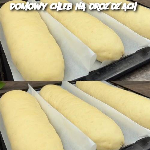 Domowy chleb na drożdżach