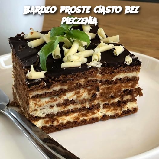 Proste ciasto bez pieczenia, które może Ci się spodobać