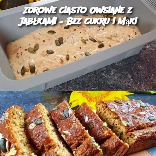 Zdrowe Ciasto Owsiane z Jabłkami – Bez Cukru i Mąki