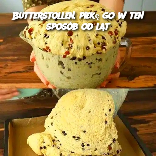 Butterstollen, piekę go w ten sposób od lat