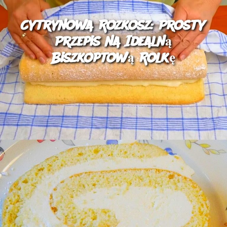 Cytrynowa Rozkosz: Prosty Przepis na Idealną Biszkoptową Rolkę