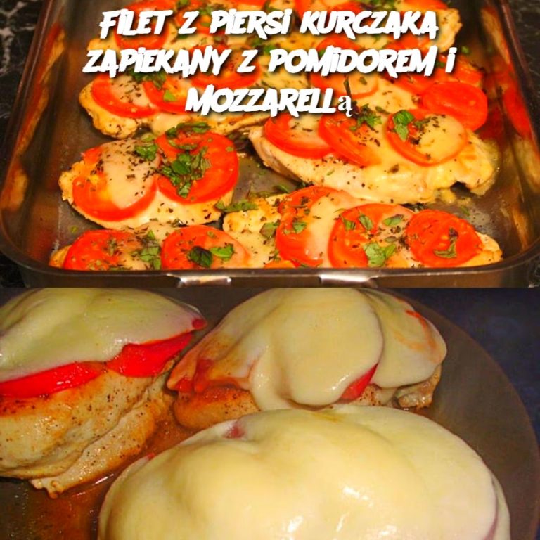 Filet z piersi kurczaka zapiekany z pomidorem i mozzarellą