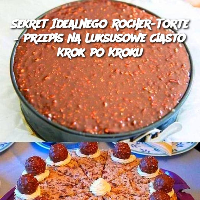 Sekret Idealnego Rocher-Torte – Przepis na Luksusowe Ciasto Krok po Kroku