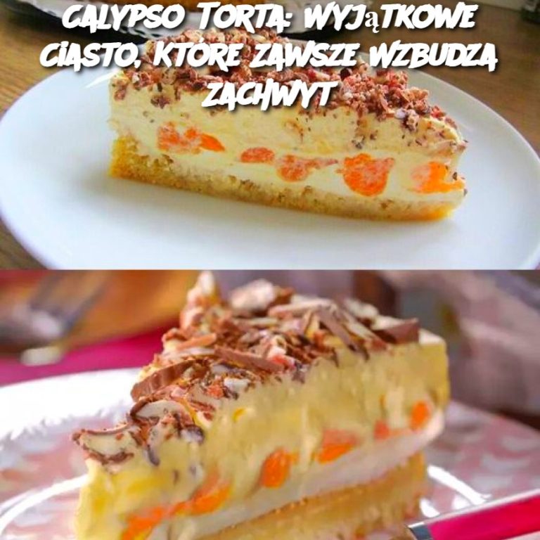 Calypso Torta: Wyjątkowe Ciasto, Które Zawsze Wzbudza Zachwyt