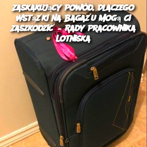 Zaskakujący Powód, Dlaczego Wstążki na Bagażu Mogą Ci Zaszkodzić – Rady Pracownika Lotniska