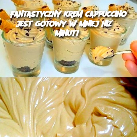 Fantastyczny krem cappuccino jest gotowy w mniej niż 5 minut!