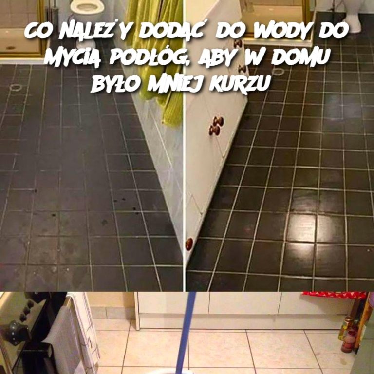 Co należy dodać do wody do mycia podłóg, aby w domu było mniej kurzu?