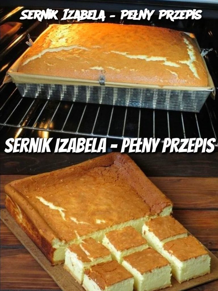 Sernik Izabela – Pełny Przepis