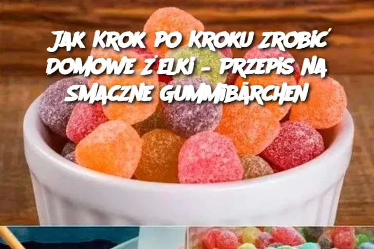 Jak Krok po Kroku Zrobić Domowe Żelki – Przepis na Smaczne Gummibärchen (Wersja Wegańska)