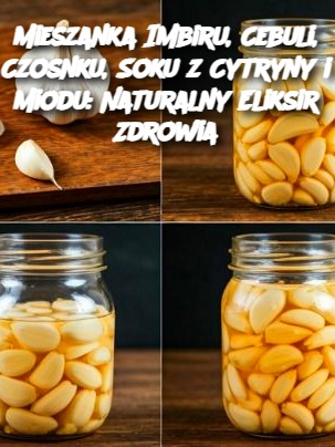 Mieszanka Imbiru, Cebuli, Czosnku, Soku z Cytryny i Miodu: Naturalny Eliksir Zdrowia