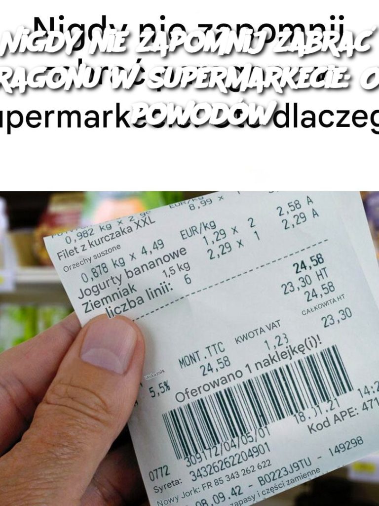 Nigdy nie zapomnij zabrać paragonu w supermarkecie: Oto 6 powodów