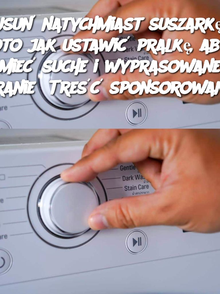 Usuń natychmiast suszarkę, oto jak ustawić pralkę, aby mieć suche i wyprasowane pranie  Treść sponsorowana