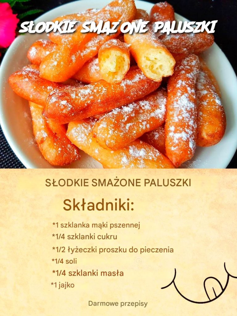 SŁODKIE SMAŻONE PALUSZKI