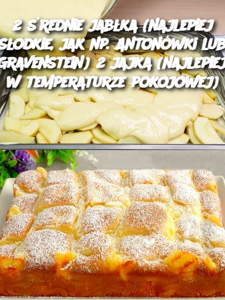 2 średnie jabłka (najlepiej słodkie, jak np. Antonówki lub Gravenstein) 2 jajka (najlepiej w temperaturze pokojowej)