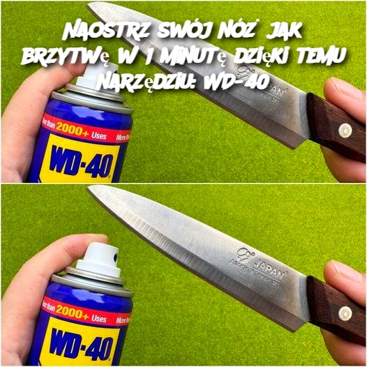 Naostrz swój nóż jak brzytwę w 1 minutę dzięki temu narzędziu: WD-40