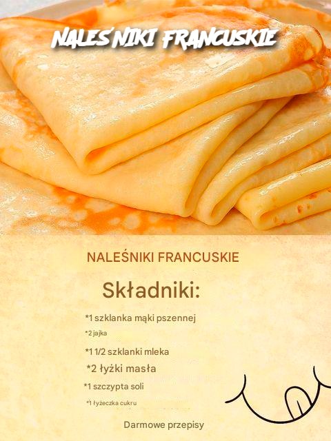 NALEŚNIKI FRANCUSKIE