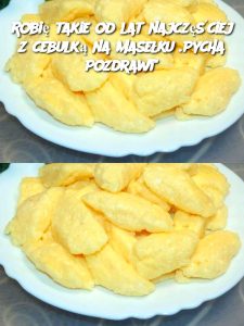 Robię takie od lat najczęściej z cebulką na masełku .Pycha Pozdrawi"
