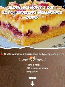 Budyń wiśniowy z dużą ilością kruszonki, niesamowicie dobry