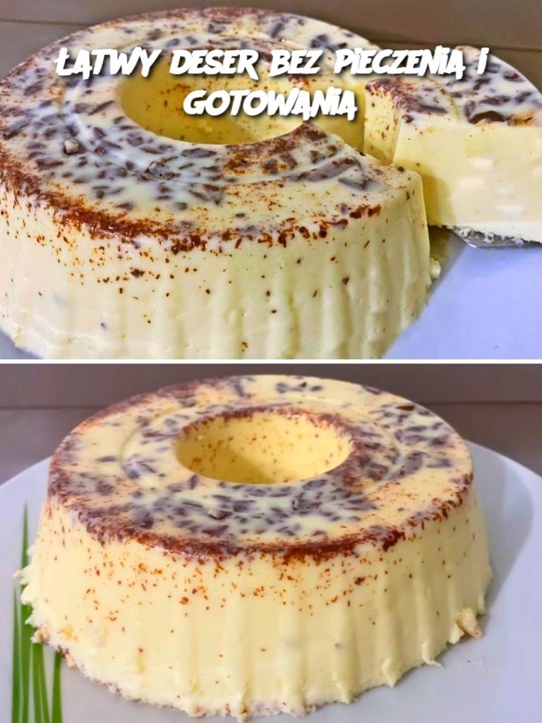 Łatwy deser bez pieczenia i gotowania