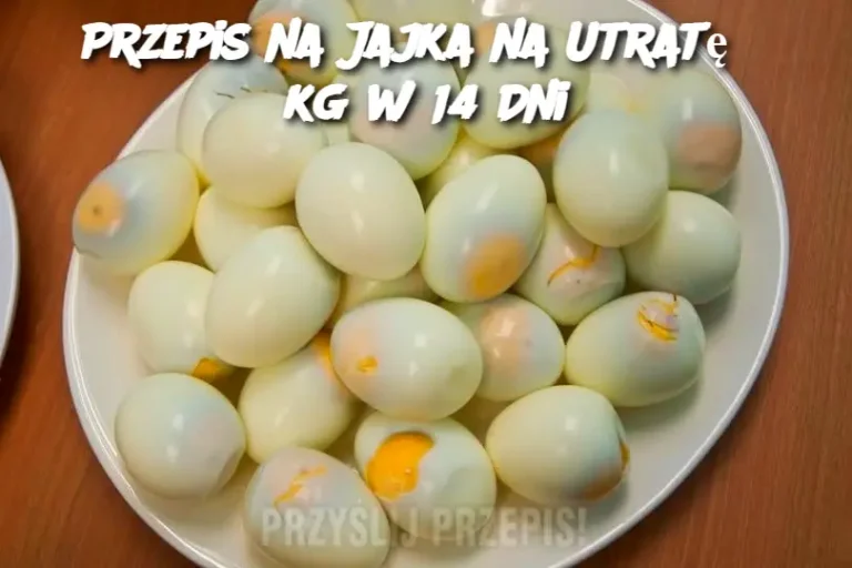Przepis na Jajka na Utratę 5 kg w 14 Dni