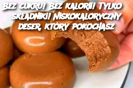 Bez cukru! Bez kalorii! Tylko 3 składniki! Niskokaloryczny deser, który pokochasz