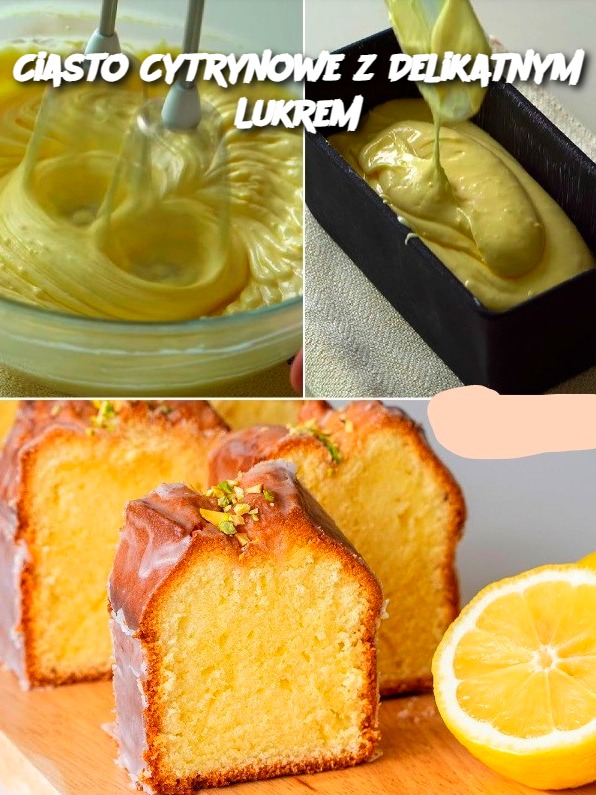 Ciasto Cytrynowe z Delikatnym Lukrem