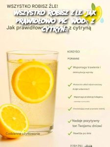 Wszystko robisz źle. Jak prawidłowo pić wodę z cytryną