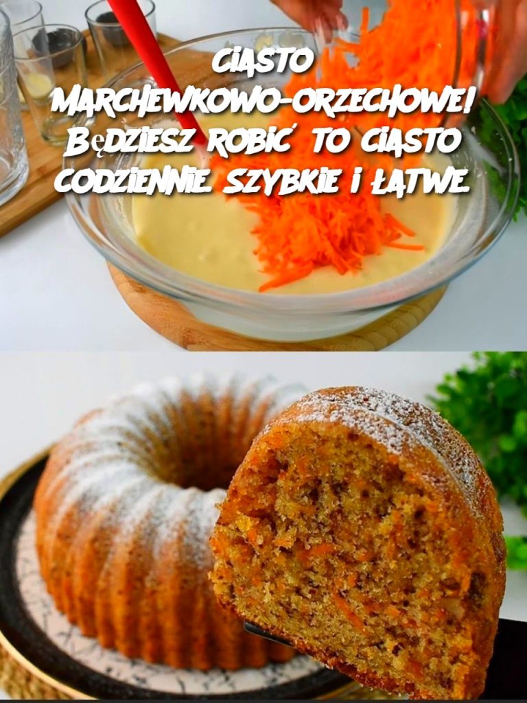 Ciasto marchewkowo-orzechowe! Będziesz robić to ciasto codziennie. Szybkie i łatwe.