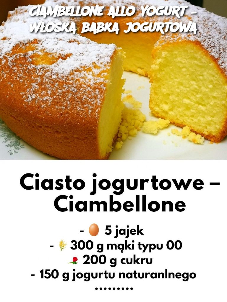 Ciambellone allo Yogurt – Włoska babka jogurtowa