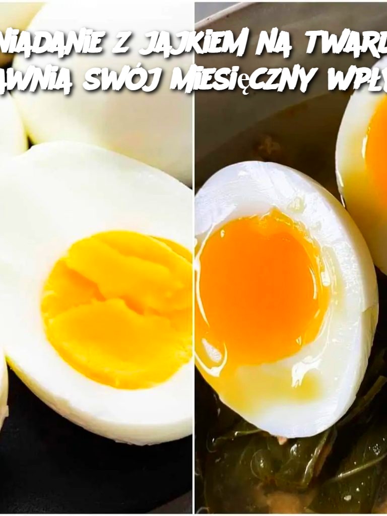 Śniadanie z jajkiem na twardo ujawnia swój miesięczny wpływ