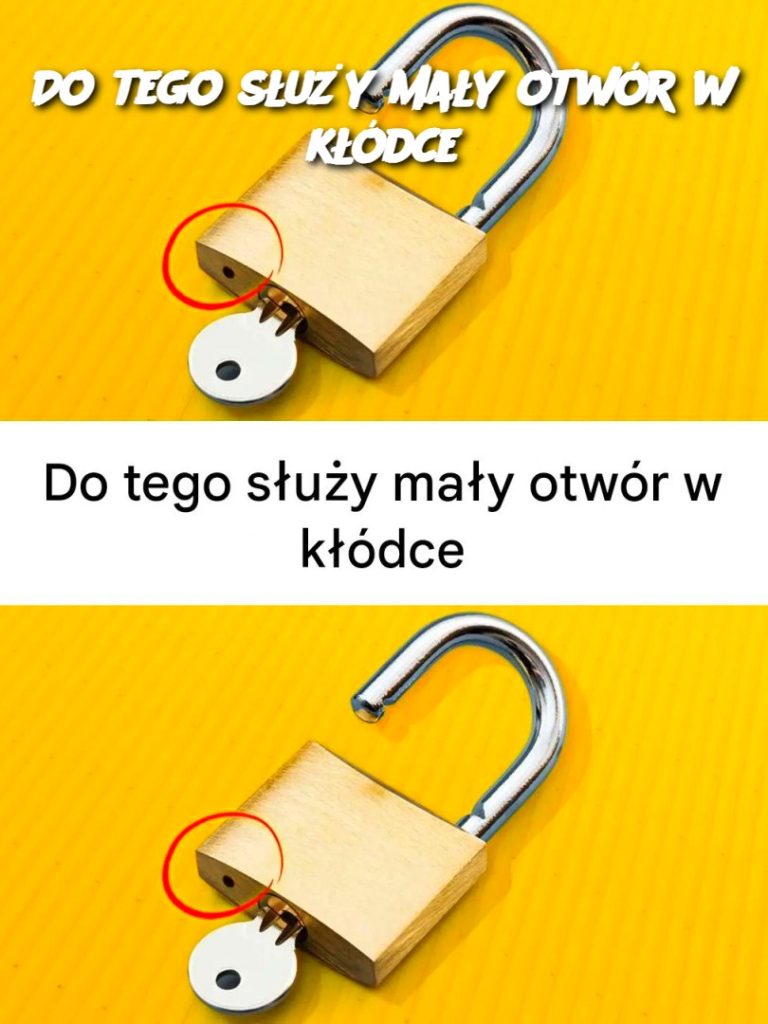 Do tego służy mały otwór w kłódce