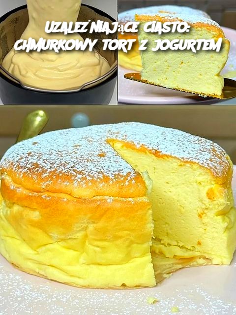 Uzależniające ciasto: Chmurkowy tort z jogurtem
