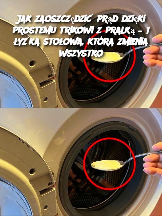 Jak zaoszczędzić prąd dzięki prostemu trikowi z pralką – 1 łyżka stołowa, która zmienia wszystko