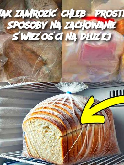 Jak Zamrozić Chleb? Proste Sposoby na Zachowanie Świeżości na Dłużej