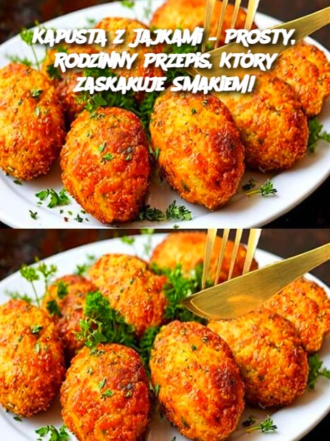 Kapusta z Jajkami – Prosty, Rodzinny Przepis, Który Zaskakuje Smakiem!