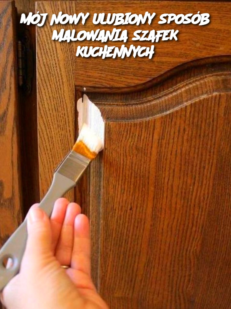 MÓJ NOWY ULUBIONY SPOSÓB MALOWANIA SZAFEK KUCHENNYCH