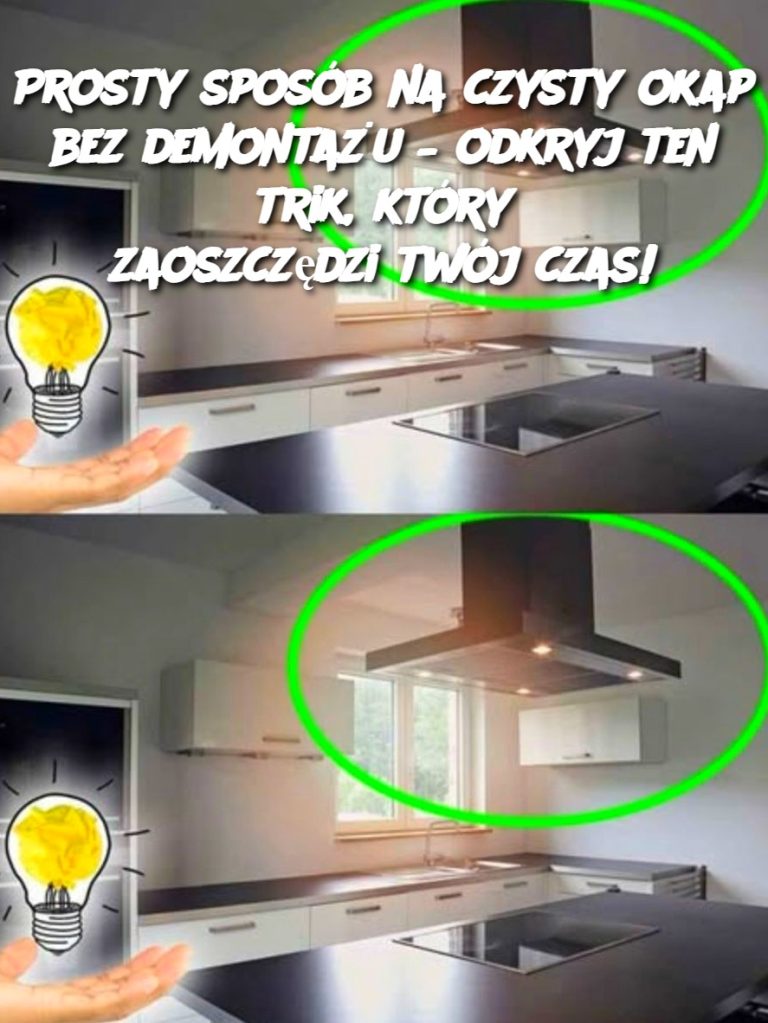 Prosty sposób na czysty okap bez demontażu – odkryj ten trik, który zaoszczędzi twój czas!