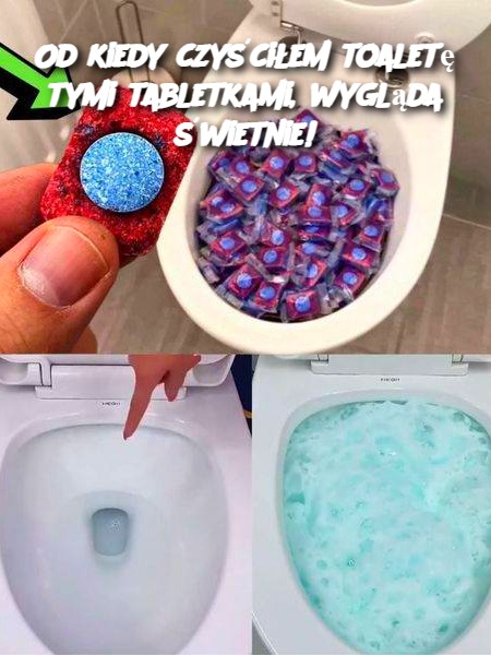 Od kiedy czyściłem toaletę tymi tabletkami, wygląda świetnie!