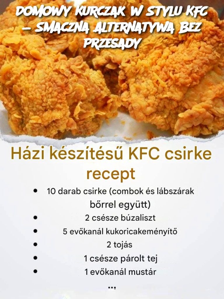 Domowy Kurczak w Stylu KFC — Smaczna Alternatywa Bez Przesady