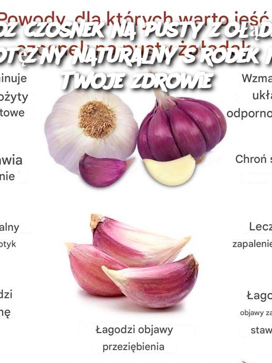 Jedz czosnek na pusty żołądek: potężny naturalny środek na Twoje zdrowie