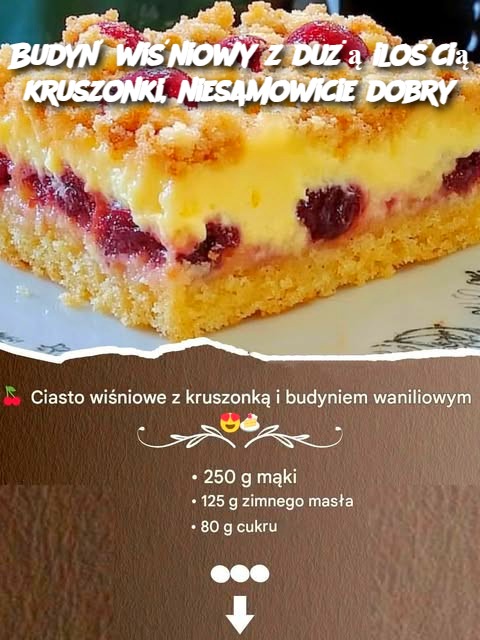 Budyń wiśniowy z dużą ilością kruszonki, niesamowicie dobry