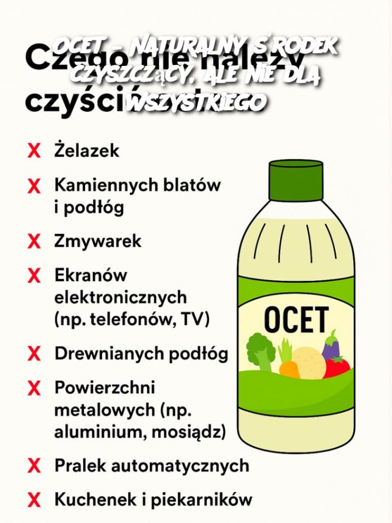 Ocet – Naturalny środek czyszczący, ale nie dla wszystkiego