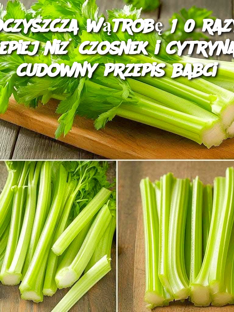 Oczyszcza wątrobę 150 razy lepiej niż czosnek i cytryna: cudowny przepis babci