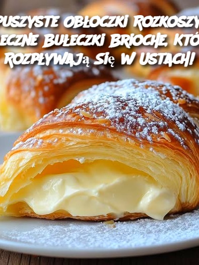 Puszyste Obłoczki Rozkoszy: Mleczne Bułeczki Brioche, Które Rozpływają Się w Ustach!