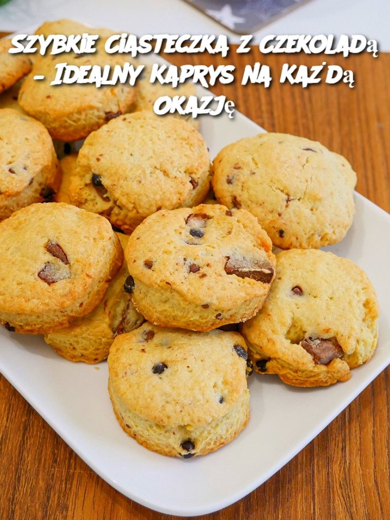 Szybkie Ciasteczka z Czekoladą – Idealny Kaprys na Każdą Okazję