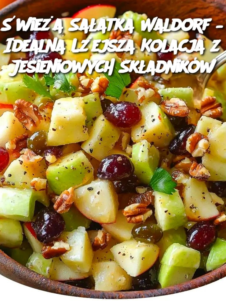 Świeża Sałatka Waldorf – Idealna Lżejsza Kolacja z Jesieniowych Składników