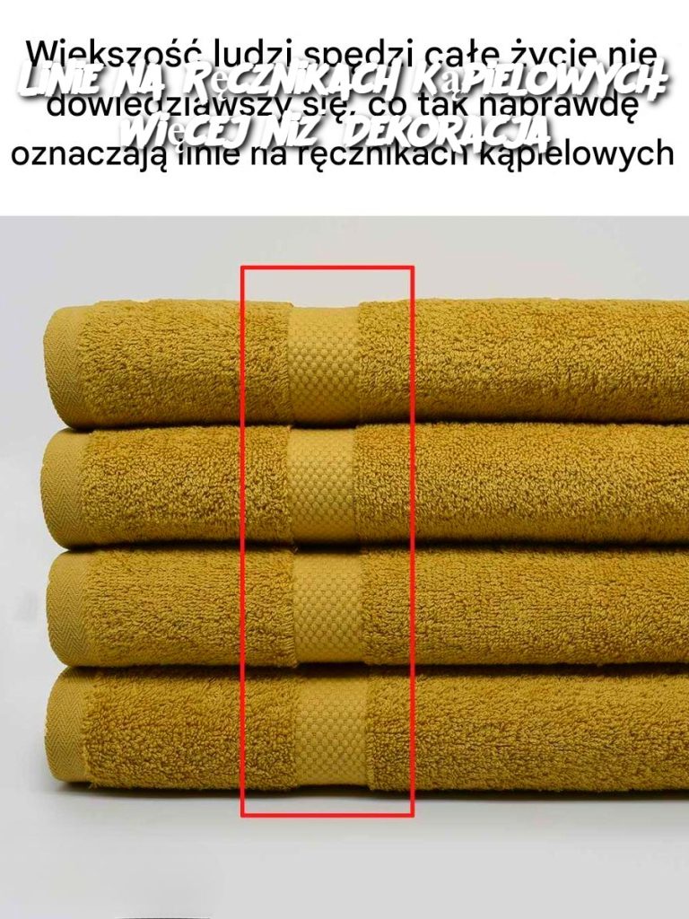 Linie na Ręcznikach Kąpielowych: Więcej niż Dekoracja